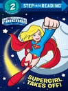 Cover image for Supergirl Takes Off!